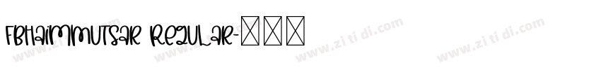FbHaimMutsar Regular字体转换